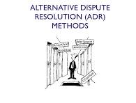 Alternative Dispute Resolution (ADR)